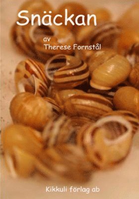 Therese Fornstål - Snäckan, Häftad