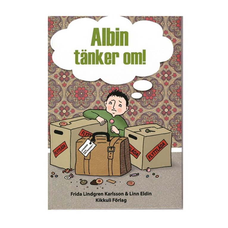 Frida Lindgren Karlsson - Albin tänker om, Inbunden