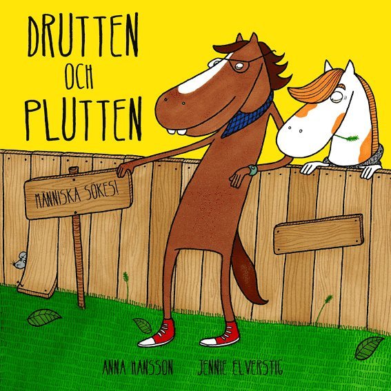 Anna Hansson, Jennie Elverstig - Drutten och Plutten - Människa sökes!, Inbunden