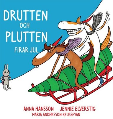Anna Hansson, Jennie Elverstig - Drutten och Plutten firar jul, Inbunden