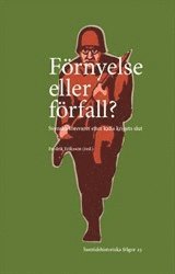 Förnyelse eller förfall?: Svenska försvaret efter kalla krigets slut, Häftad