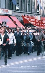 bokomslag Solidariteten med Chile 1973-1989
