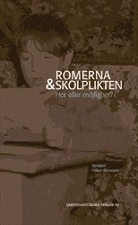 bokomslag Romerna och skolplikten : Hot eller möjlighet?