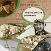 bokomslag Medicinhistoriska promenader