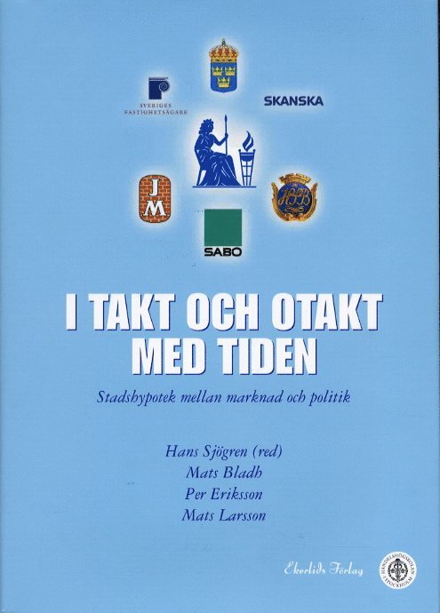 Hans red Sjögren - I takt och otakt med tiden Stadshypotek mellan marknad o politik, Inbunden
