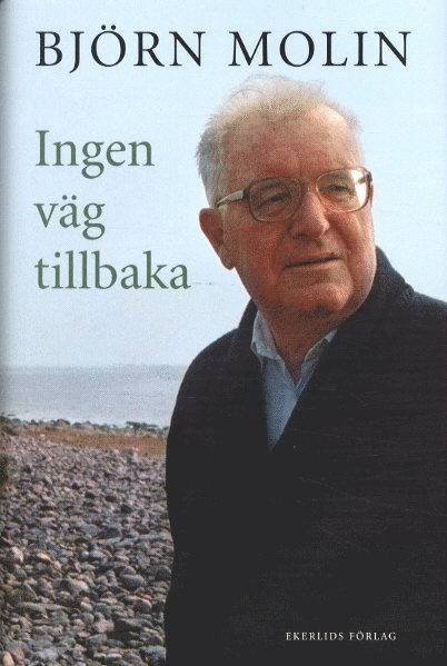 Björn Molin - Ingen väg tillbaka, Inbunden