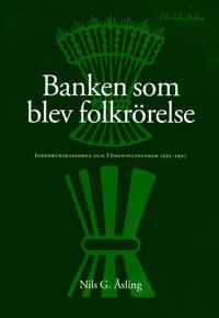 bokomslag Banken som blev folkrörelse