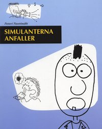 bokomslag Simulanterna anfaller