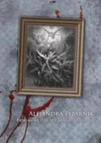 Alejandra Pizarnik - Fragment för att bemästra döden, Häftad