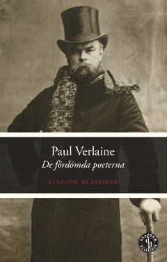 Paul Verlaine - De fördömda poeterna, Häftad