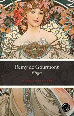 Remy de Gourmont - Färger, Häftad