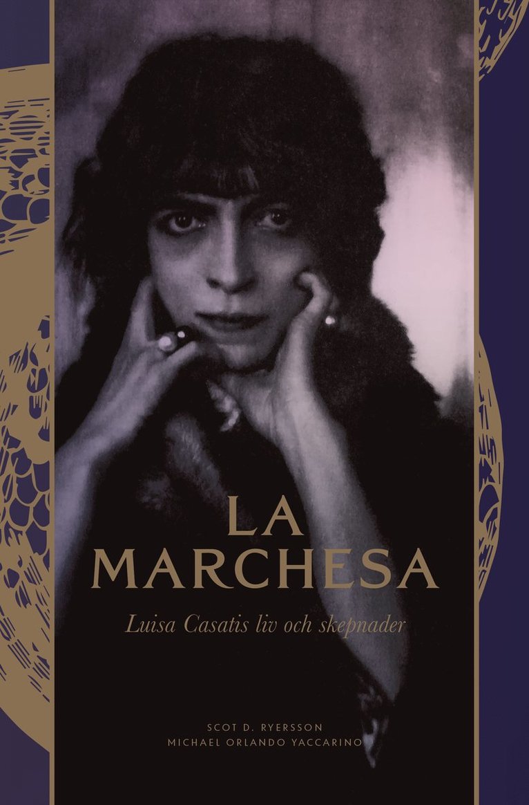 La Marchesa : Luisa Casatis liv och skepnader 1