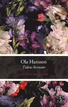 Ola Hansson - Tidens kvinnor, Häftad