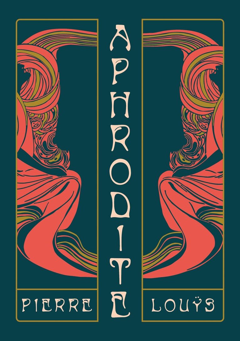 Pierre Louÿs - Aphrodite, Häftad