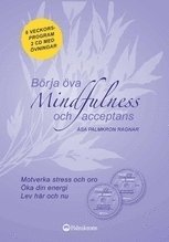 bokomslag Börja öva mindfulness och acceptans