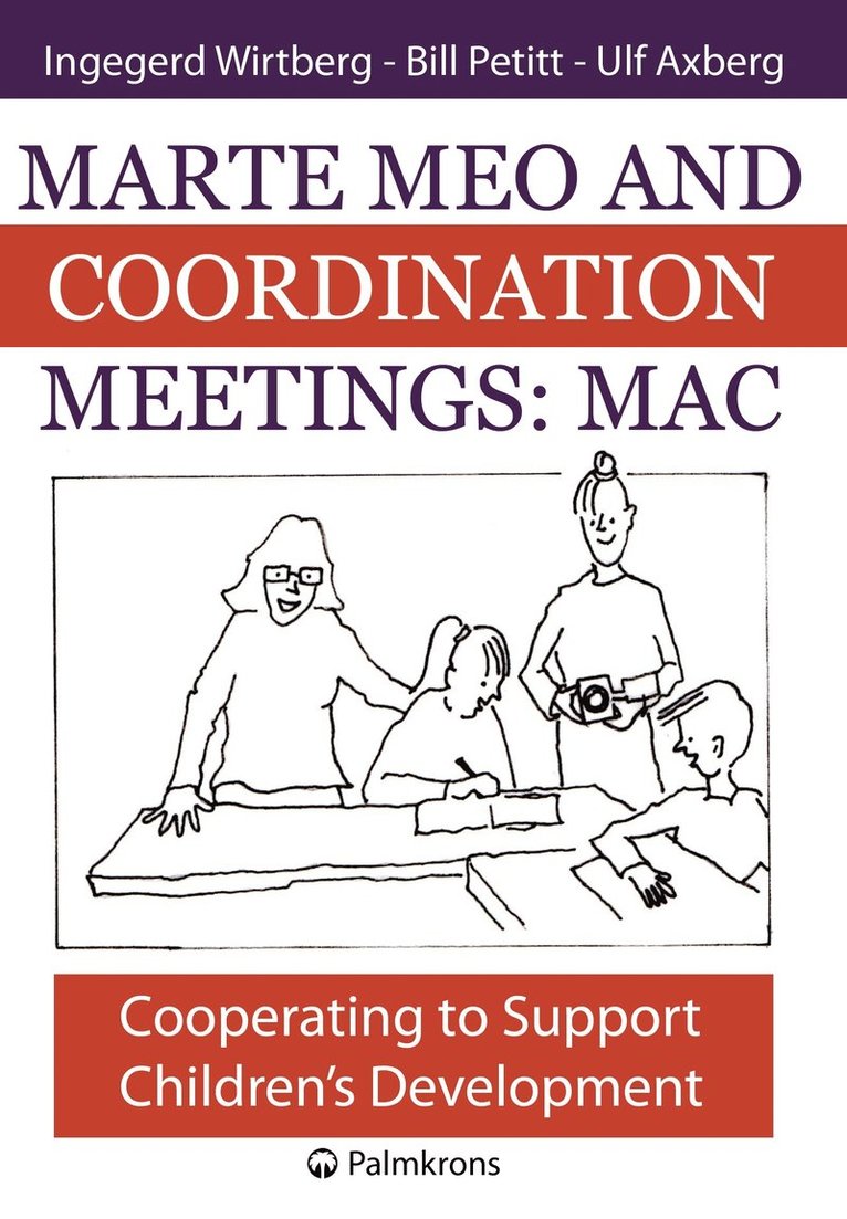 Marte meo and coordination meetings : MAC 1
