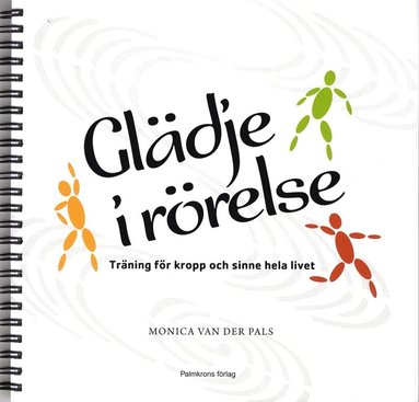 bokomslag Glädje i rörelse med 2 CD : träning för kropp och sinne hela livet