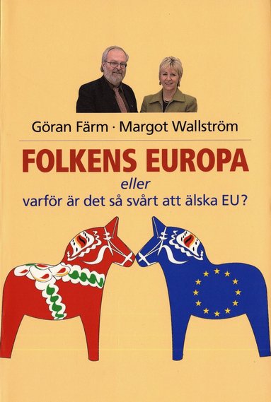 bokomslag Folkens Europa eller varför är det så svårt att älska EU?