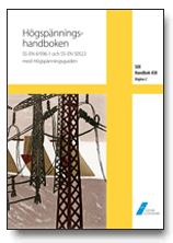 bokomslag SEK Handbok 438 - Högspänningshandboken - SS-EN 61936-1 och SS-EN 50522 med Högspänningsguiden