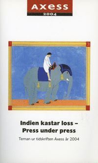 Indien kastar loss - Press under press, Häftad