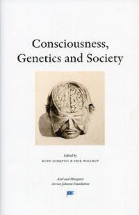 Conciousness, Genetics and Society 1