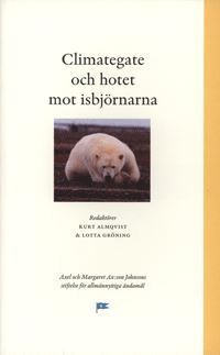 bokomslag Climategate och hotet mot isbjörnarna