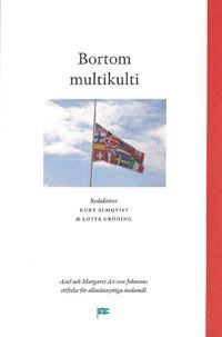 Bortom multikulti, Häftad