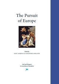 bokomslag The Pursuit of Europe