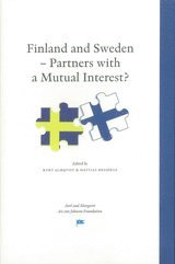 Finland and Sweden - Partners with a Mutual Interest?, Inbunden