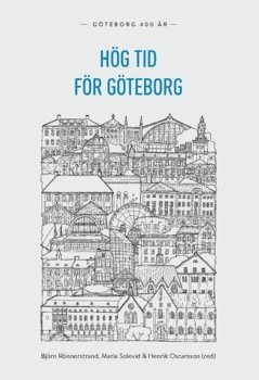 bokomslag Hög tid för Göteborg (2021)