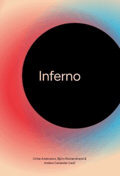 Björn Rönnerstrand, Anders Carlander, Ulrika Andersson - Inferno (2024), Häftad