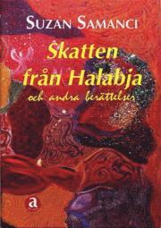 Suzan Samanci - Skatten från Halabja, Inbunden