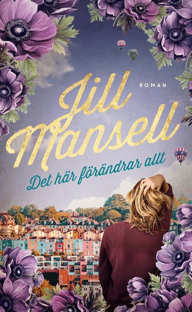 Jill Mansell - Det här förändrar allt, Pocket