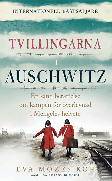 Eva Mozes Kor, Lisa Rojany Buccieri - Tvillingarna i Auschwitz : den inspirerande och sanna historien om en liten flicka som överlever fasorna i doktor Mengeles helvete, Pocket