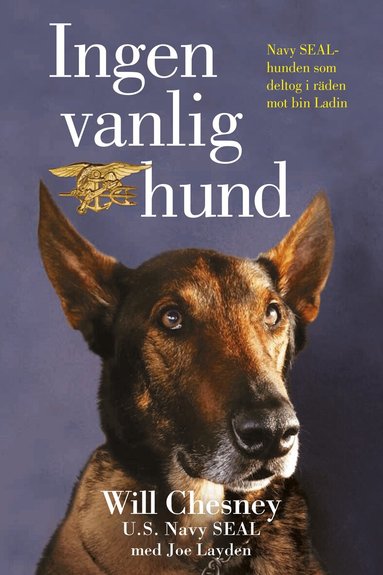 Will Chesney, Joe Layden - Ingen vanlig hund, Inbunden