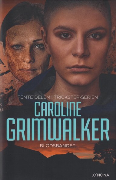 Caroline Grimwalker - Blodsbandet, Inbunden