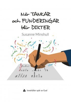 Susanne Minshull - När tankar och funderingar blir dikter, Häftad