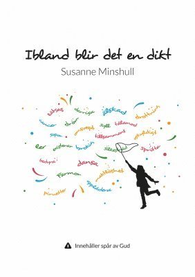 Susanne Minshull - Ibland blir det en dikt, Häftad