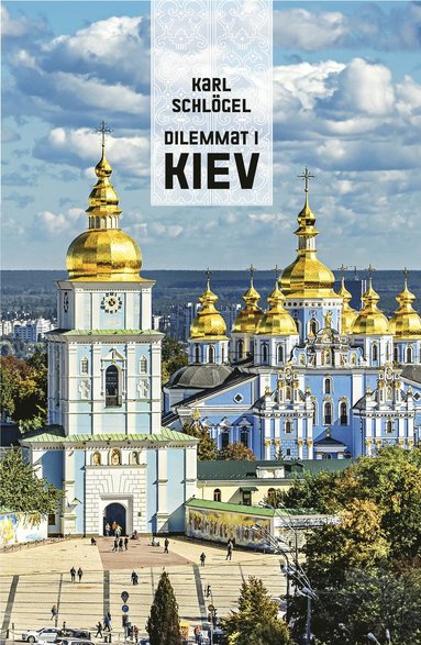 bokomslag Dilemmat i Kiev