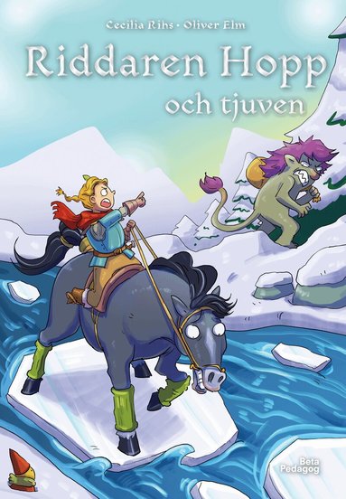 Cecilia Rihs - Riddaren Hopp och tjuven, Inbunden