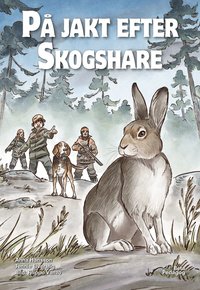 bokomslag På jakt efter skogshare