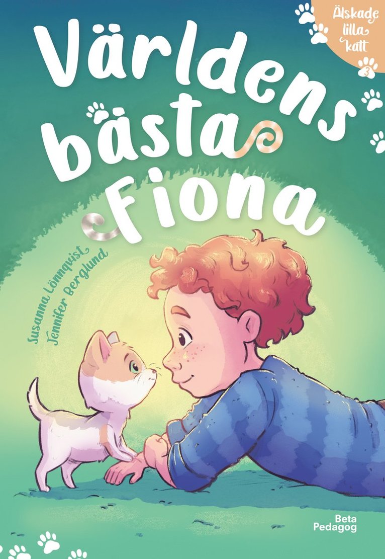 Susanna Lönnqvist - Världens bästa Fiona, Inbunden
