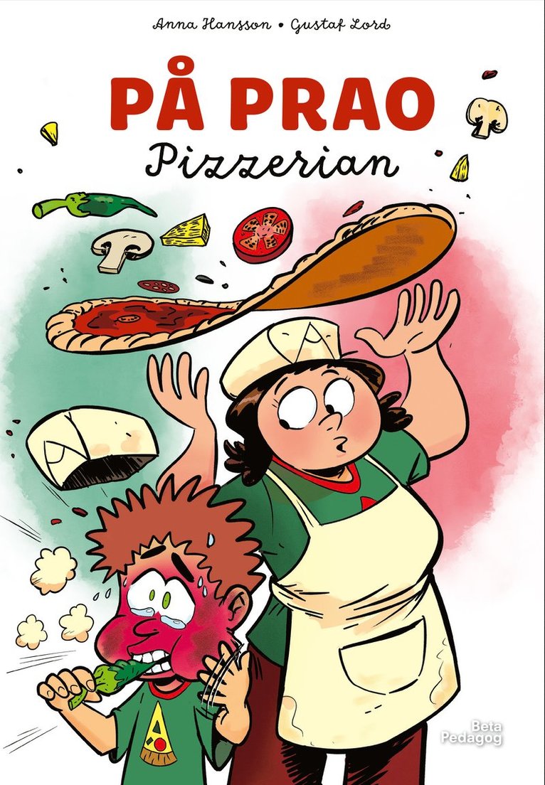 Anna Hansson - På prao. Pizzerian, Inbunden
