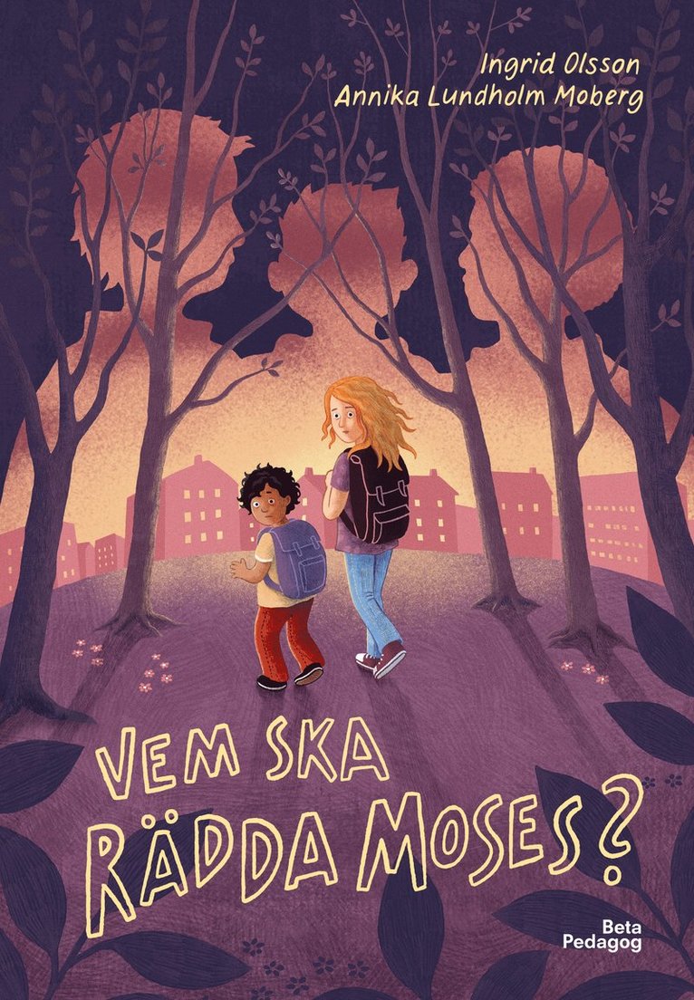 Ingrid Olsson - Vem ska rädda Moses?, Inbunden