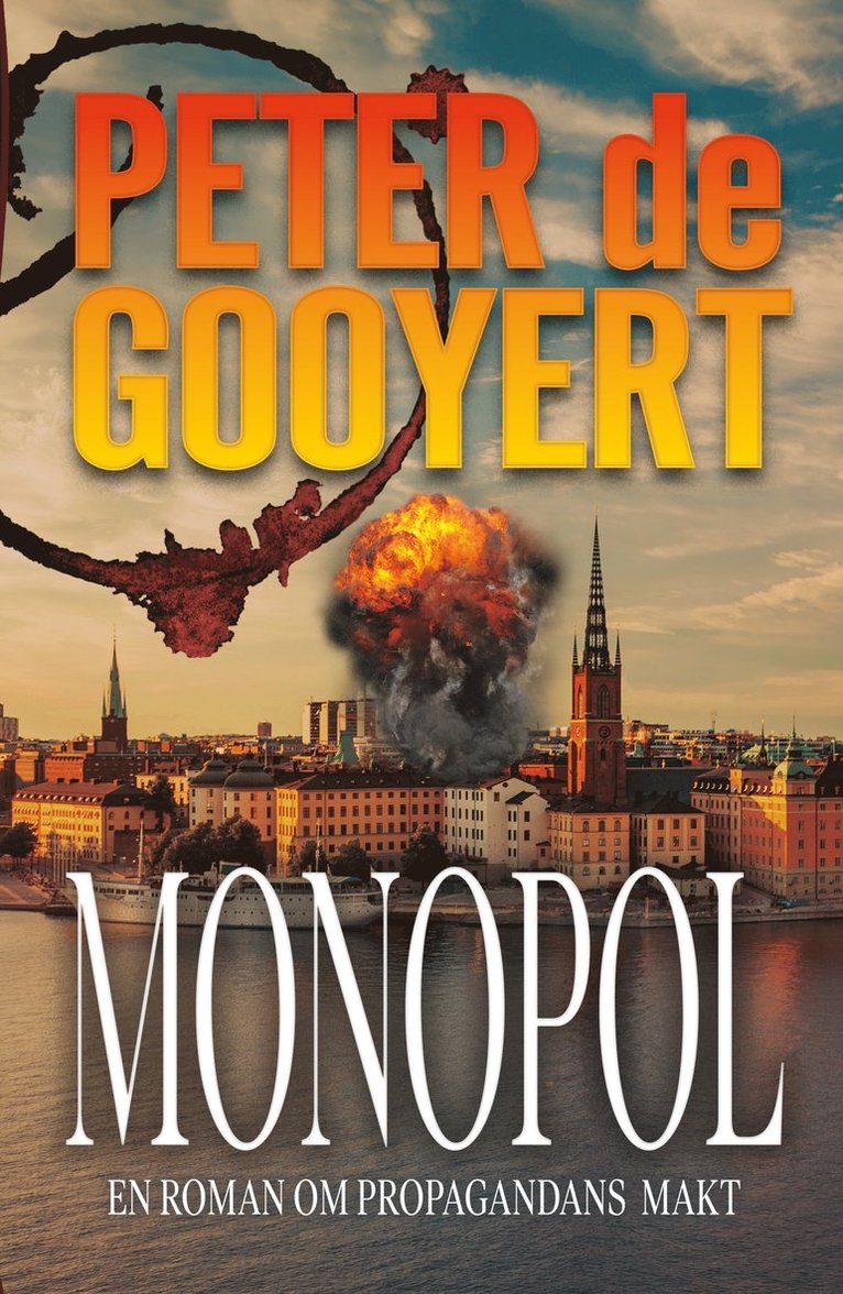 Monopol : en roman om propagandans makt 1