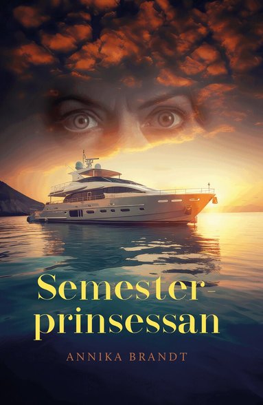 Annika Brandt - Semesterprinsessan, Inbunden
