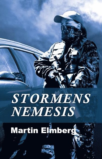 Martin Elmberg - Stormens nemesis, Inbunden