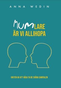 bokomslag Mumlare är vi allihopa