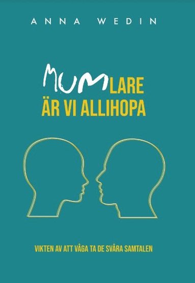 bokomslag Mumlare är vi allihopa