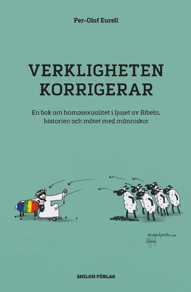 bokomslag Verkligheten korrigerar : en bok om homosexualitet i ljuset av Bibeln, historien och mötet med människor